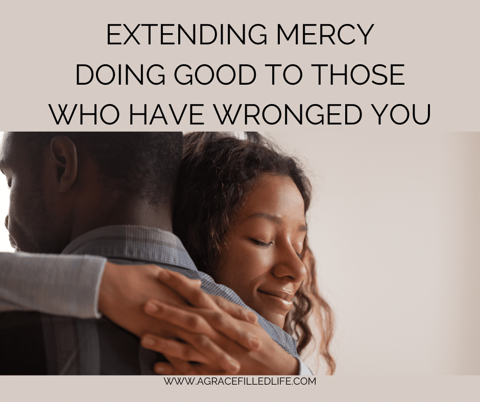 doing good to those who have wronged us