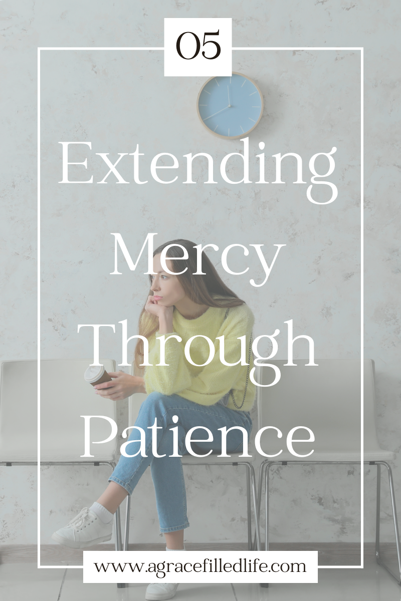 image of a woman waiting patiently indoors with the text overlay Extending Mercy Through Patience
